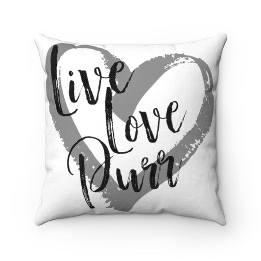 Live Love Purr - Black and White Square Home Decor Accent Pillow Case - Cover