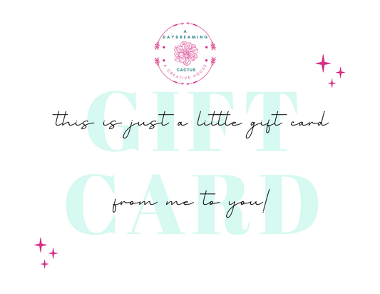 A DayDreaming Cactus Gift Certificate