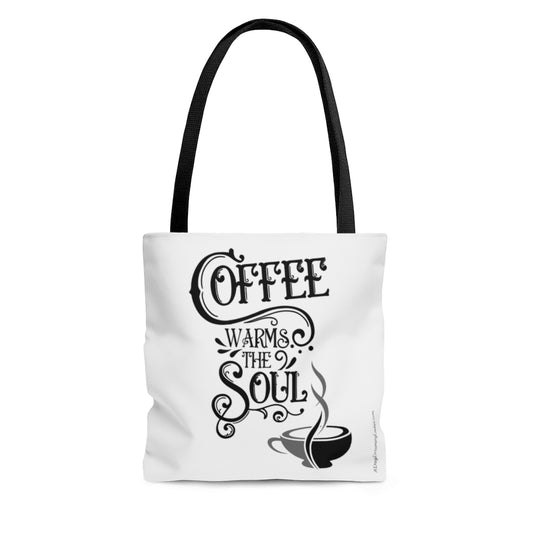 Coffee Warms The Soul Tote Bag - Grocery Travel Carry-on - 3 sizes