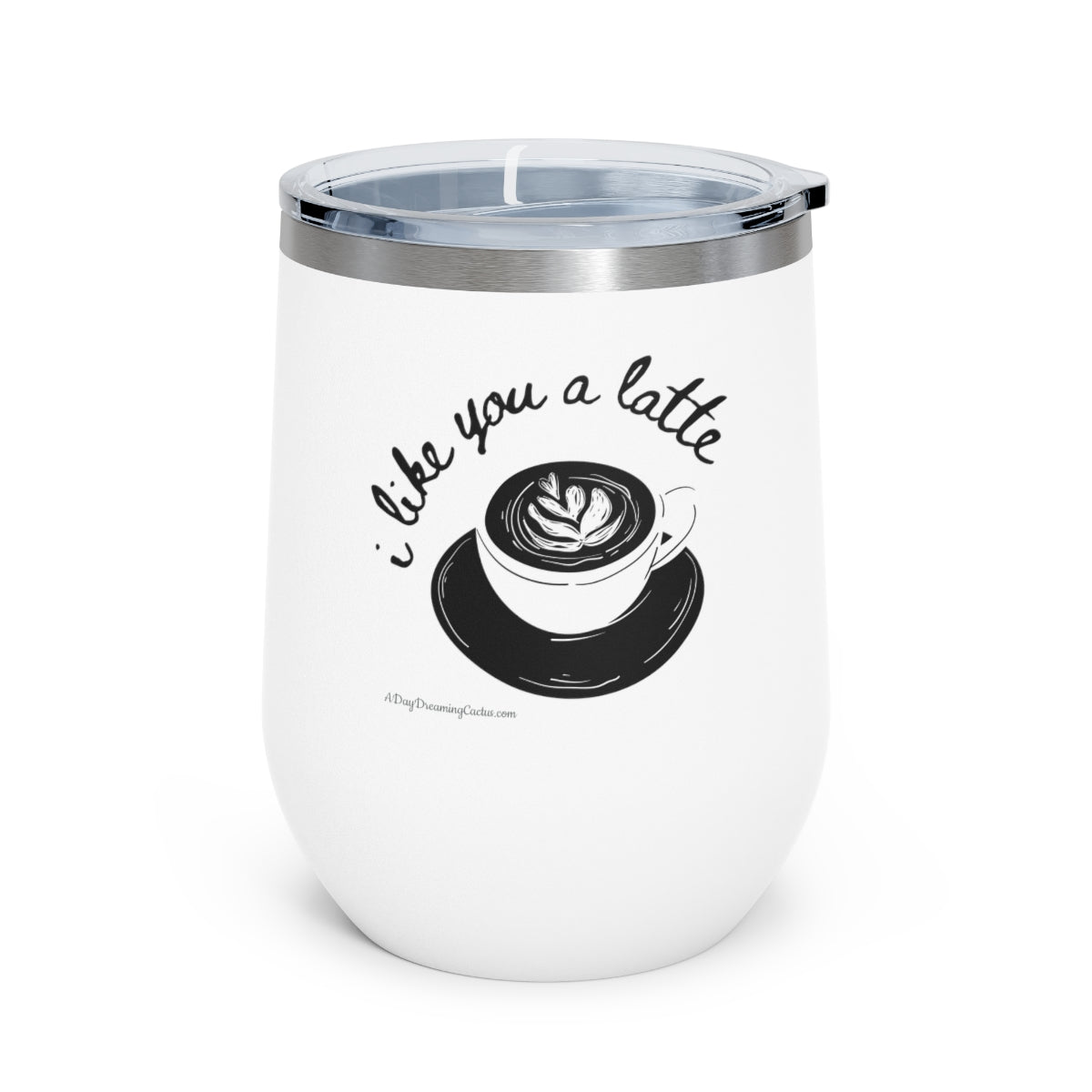 I Love You Latte White, Black or Silver 12oz Insulated Coffee Tumbler - Cup Mug Wine Drinkware