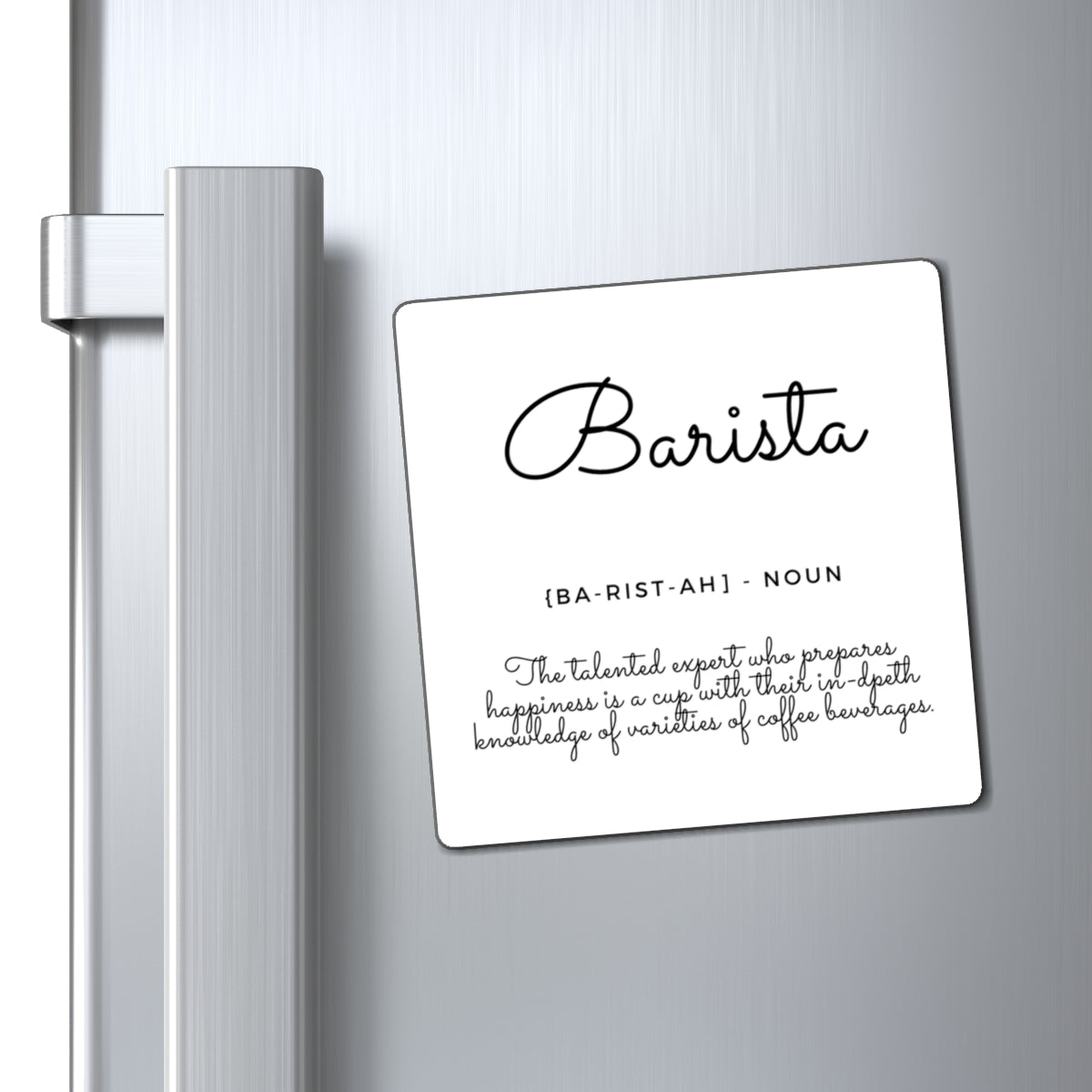 Coffee Lovers Magnet ~ Barista Definition