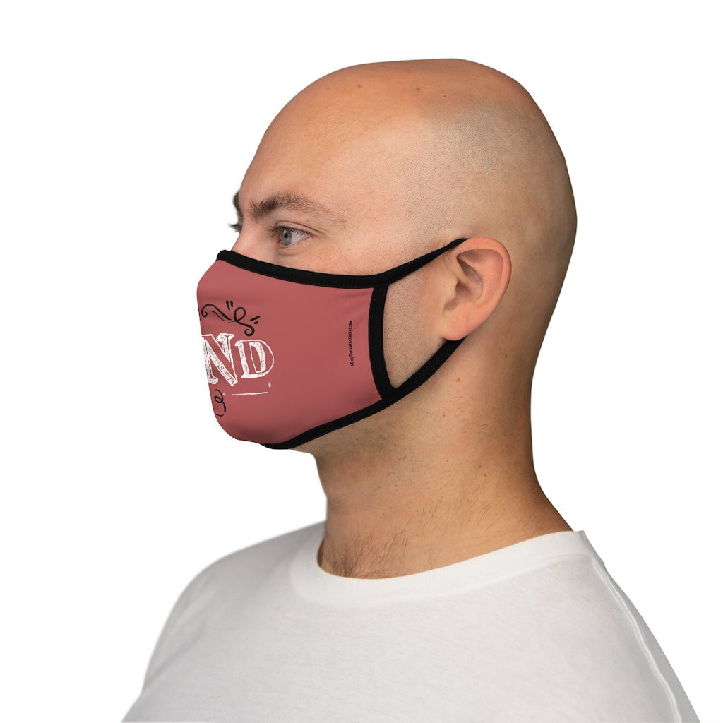 Be Kind Maroon Classic Style Form Fitted Polyester Face Covering Mask