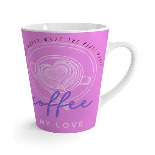 The Heart What's What The Heart Wants Pink Latte Mug