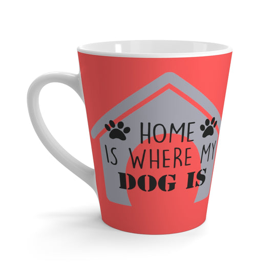 Coral Home Is Where My Dog Is - Heart and Paw Latte Mug ~ Dog Lovers Coffee Tea Drinkware