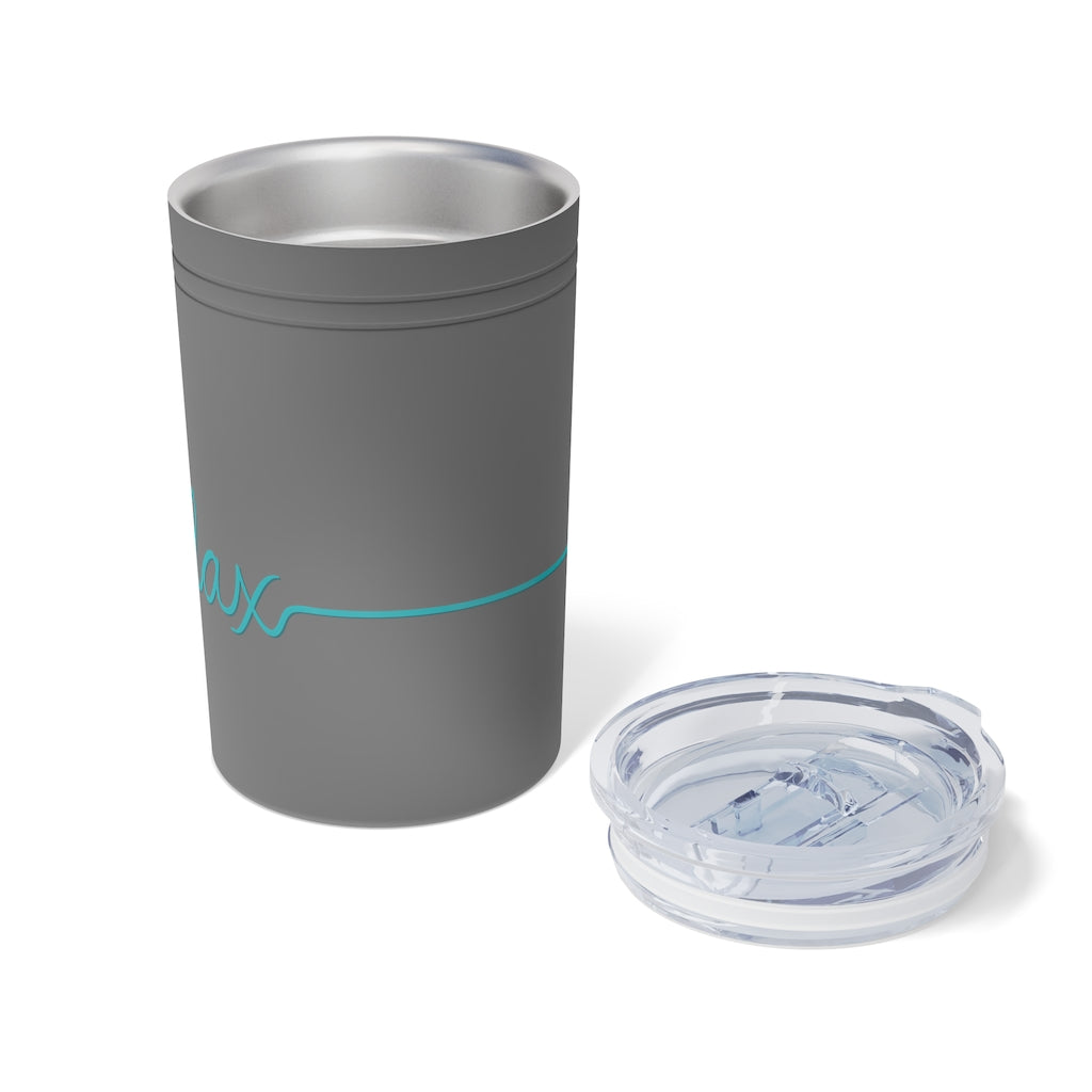 Just Relax Tumbler, 11oz Vacuum Insulated ~ Teal