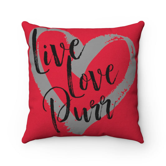 Live Love Purr - Red Square Home Accent Decor Pillow Case - Cover