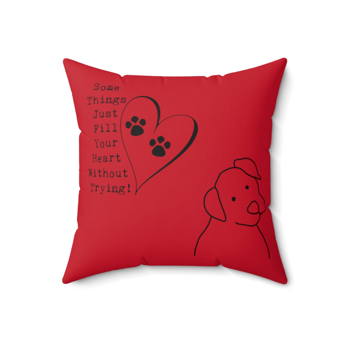 Red Square Pillow Case - Some Things Fill Your Heart Without Trying - Home Decor Pillow Cover - Accent Pillow Cover