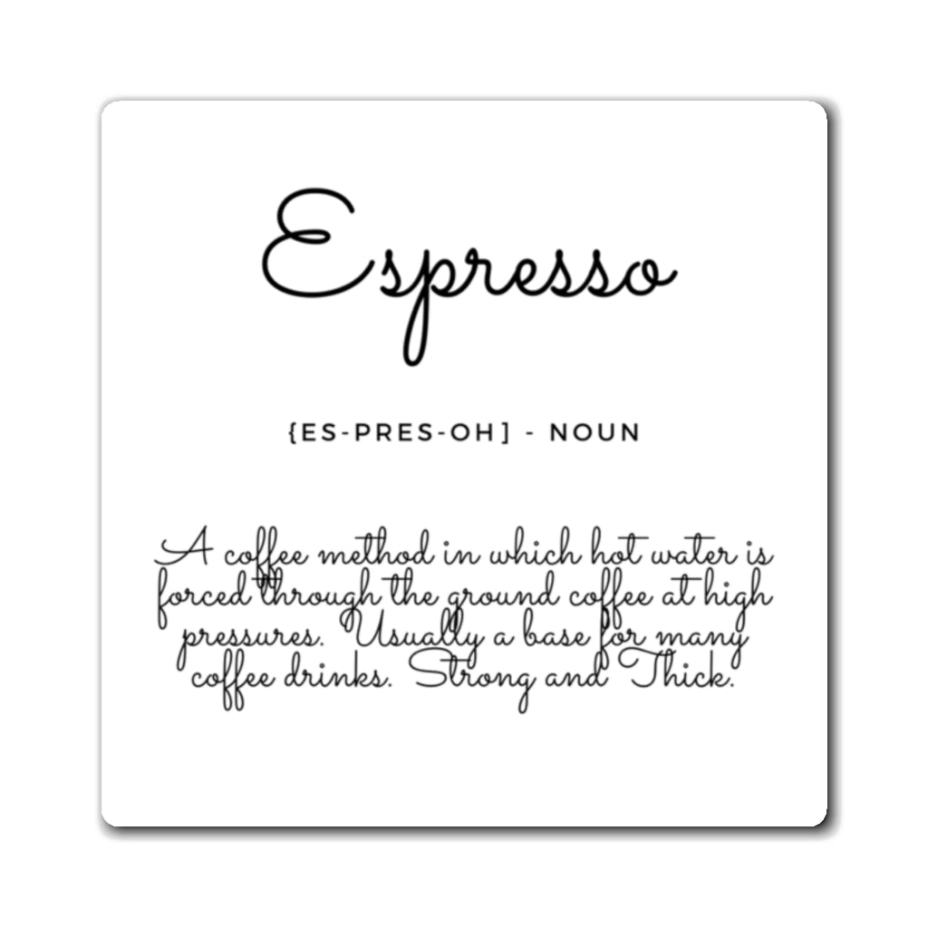 Coffee Lovers Magnet ~ Espresso Definition