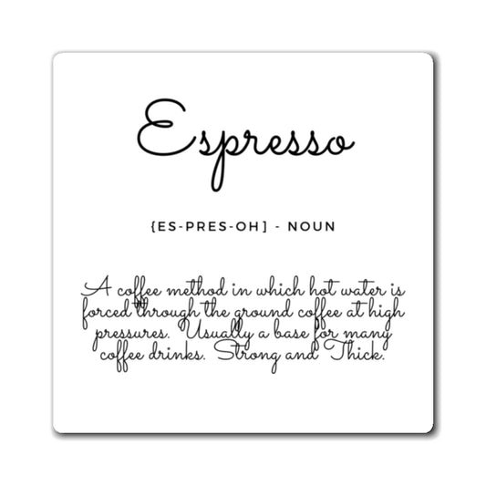 Coffee Lovers Magnet ~ Espresso Definition