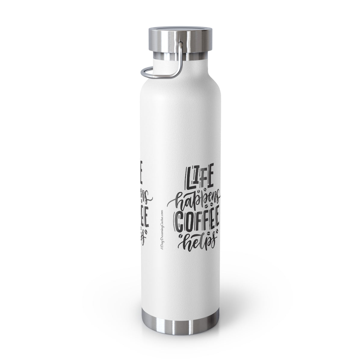 Life Happens Coffee Helps - 22oz Vacuum Insulated Bottle - Hot or Cold